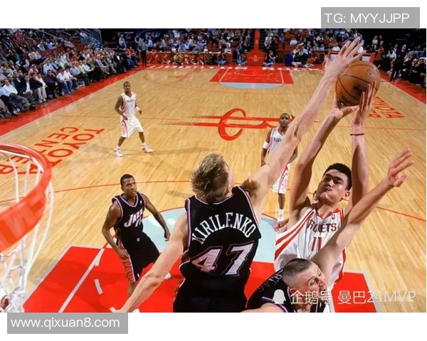 姚明现役比赛回顾与影响分析：传奇巨星的篮球之路与未来展望